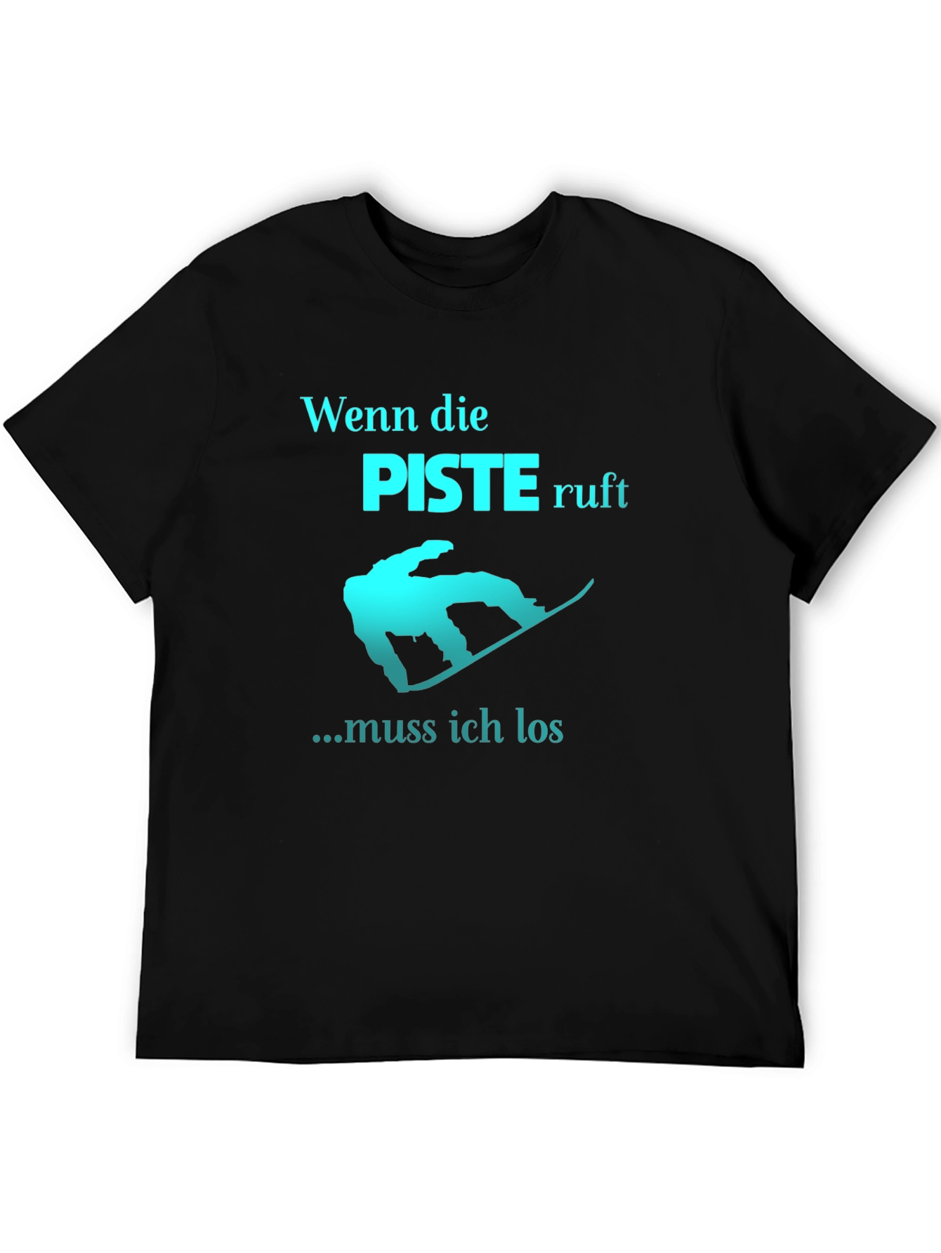 Wenn Die Piste Ruft Graphic Tee