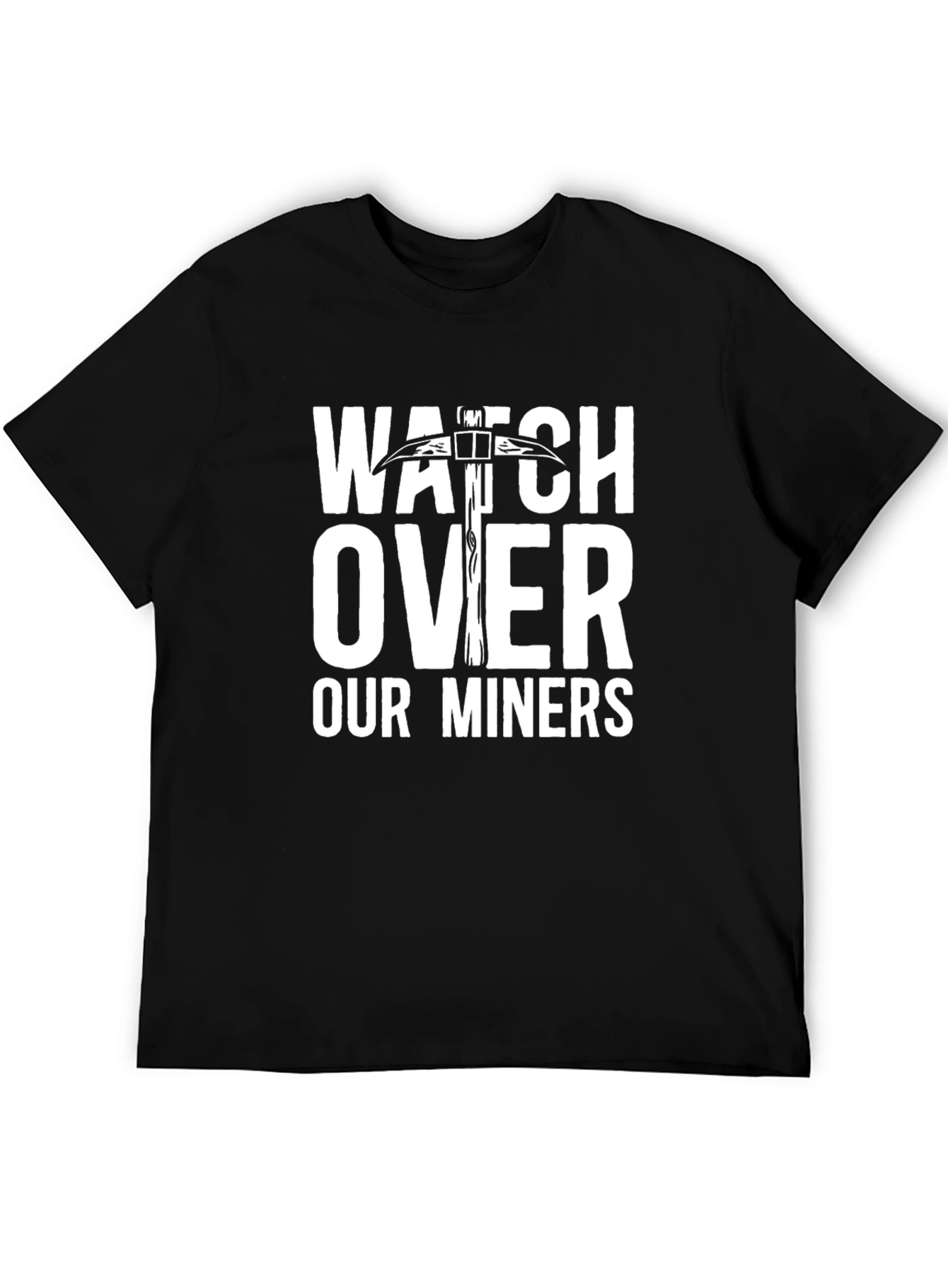 Watch Over Our Miners Black T-Shirt