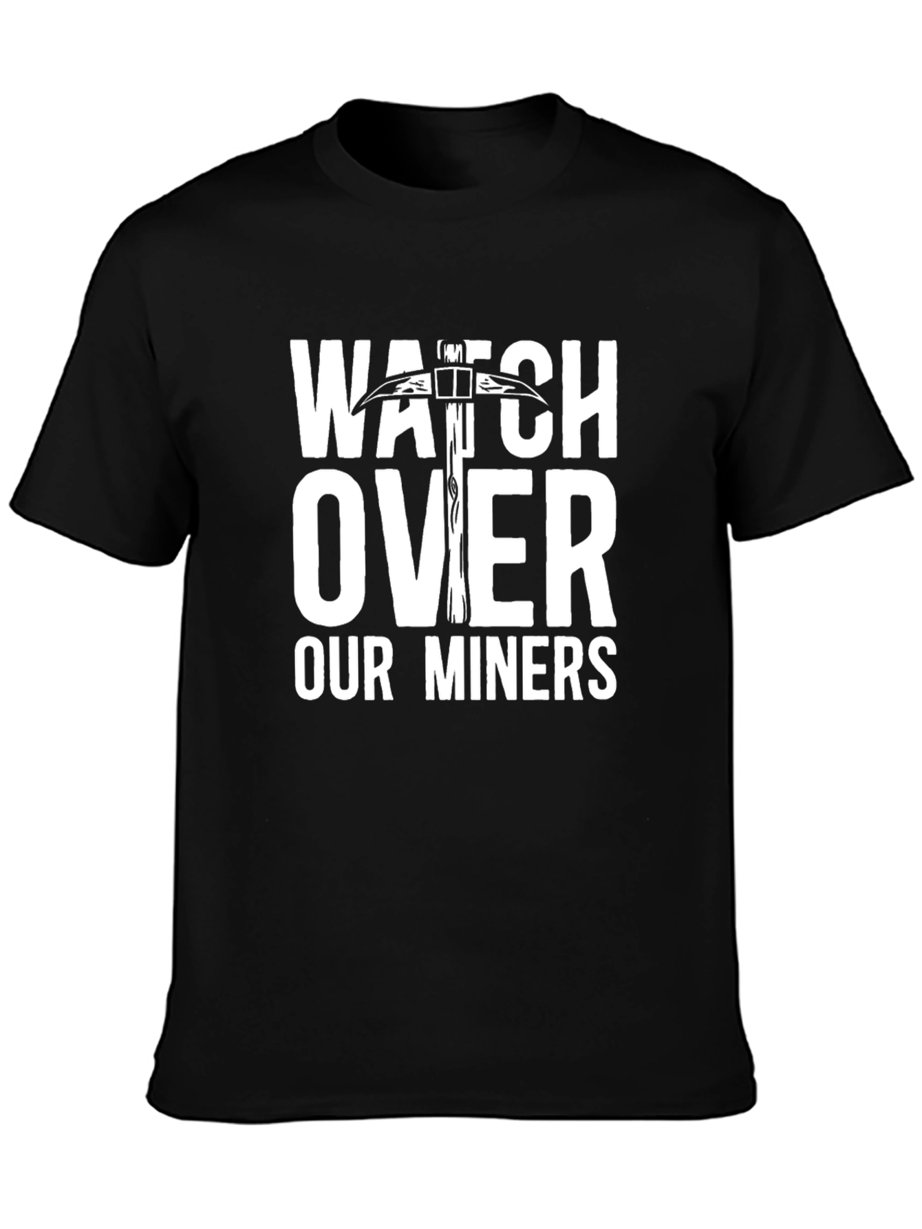 Watch Over Our Miners Black T-Shirt