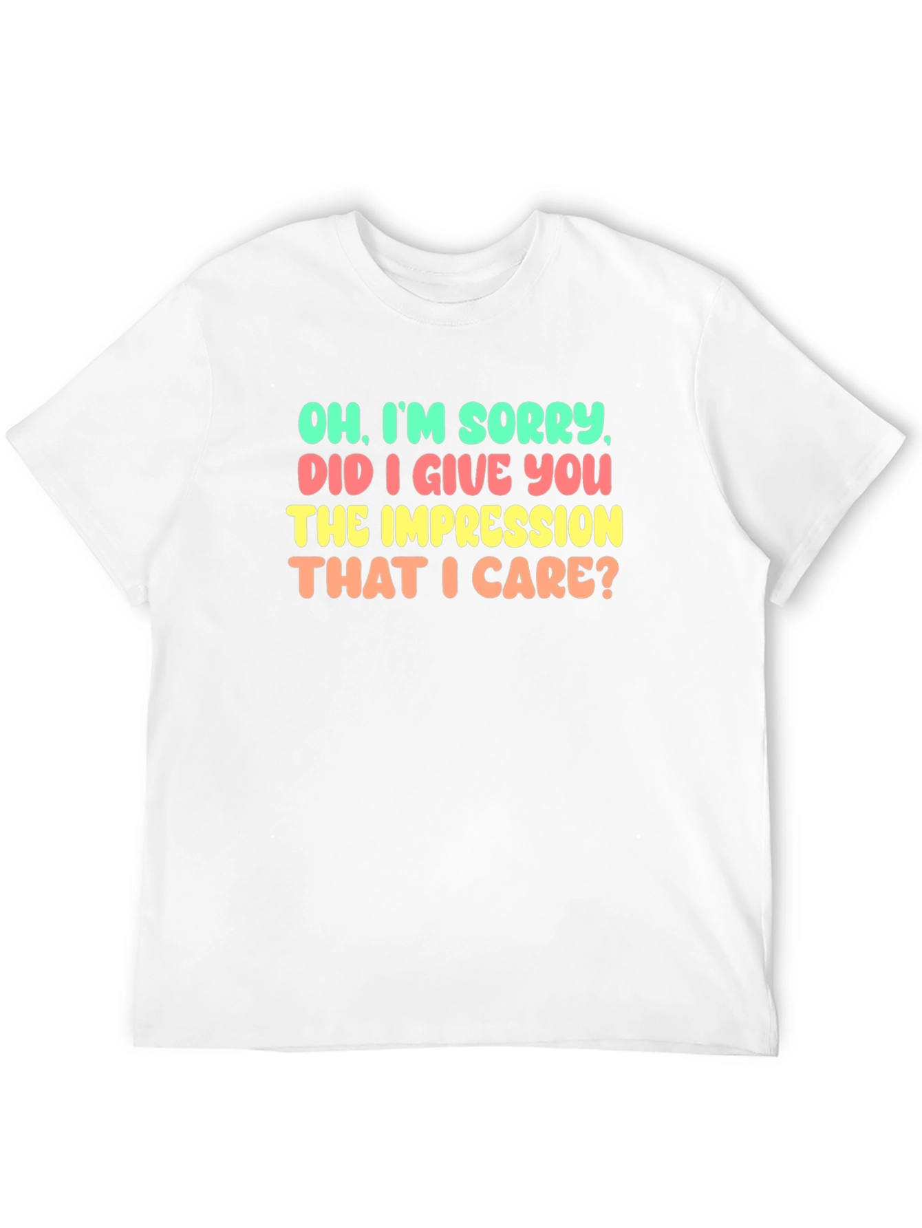 Funny Sarcastic Graphic T-Shirt