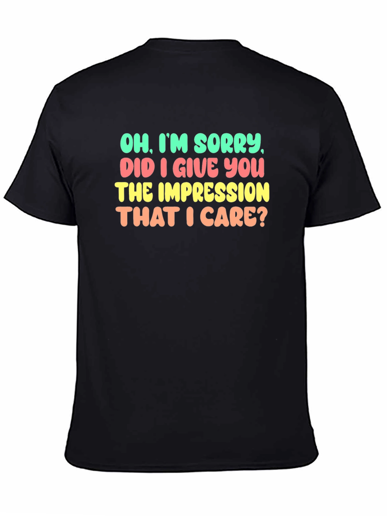 Funny Sarcastic Graphic T-Shirt