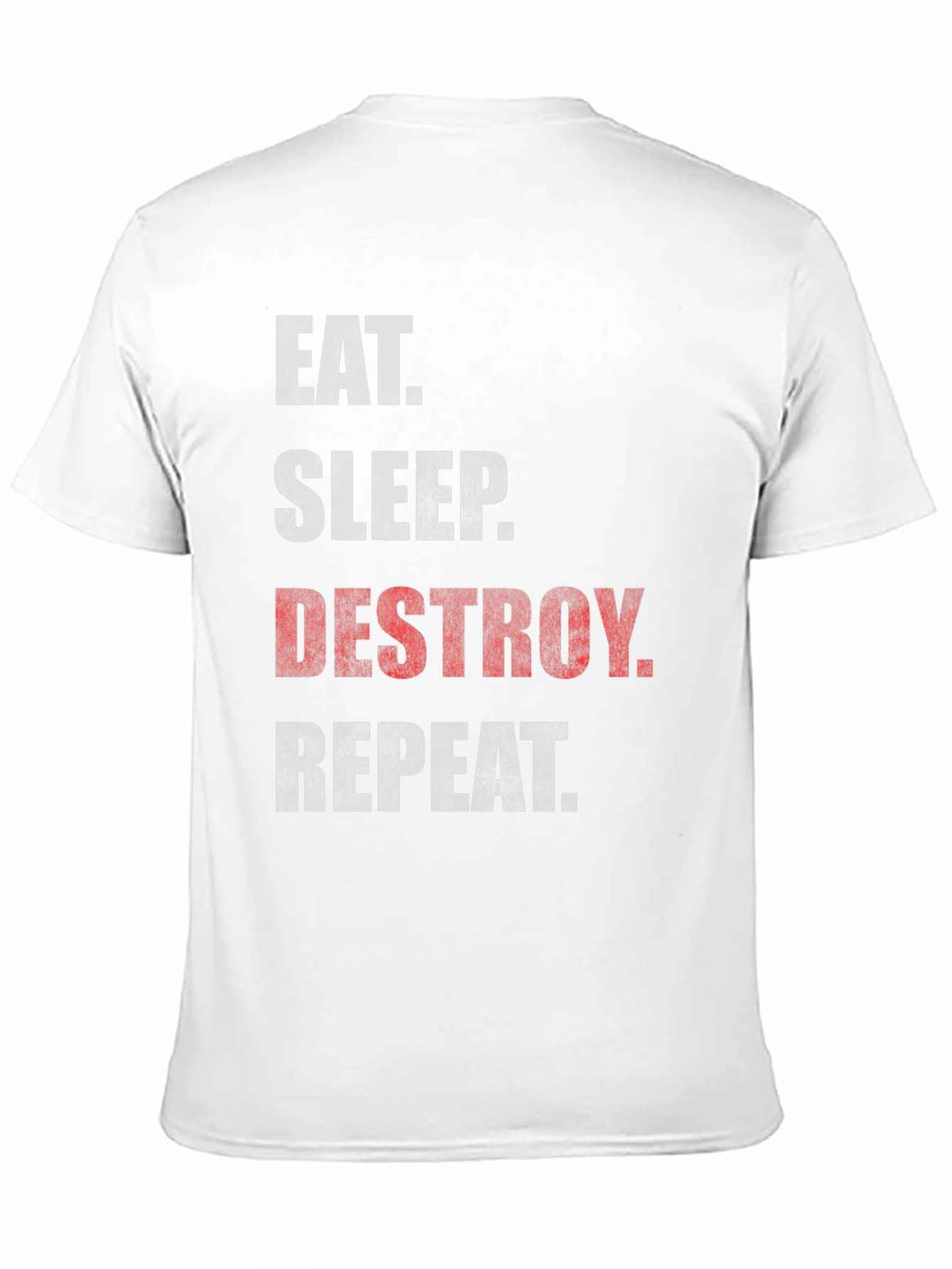 Eat Sleep Destroy Repeat Black Graphic Tee