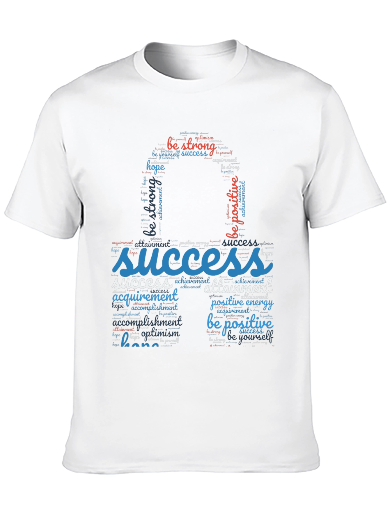 Inspirational Word Art T-Shirt - Be Positive!