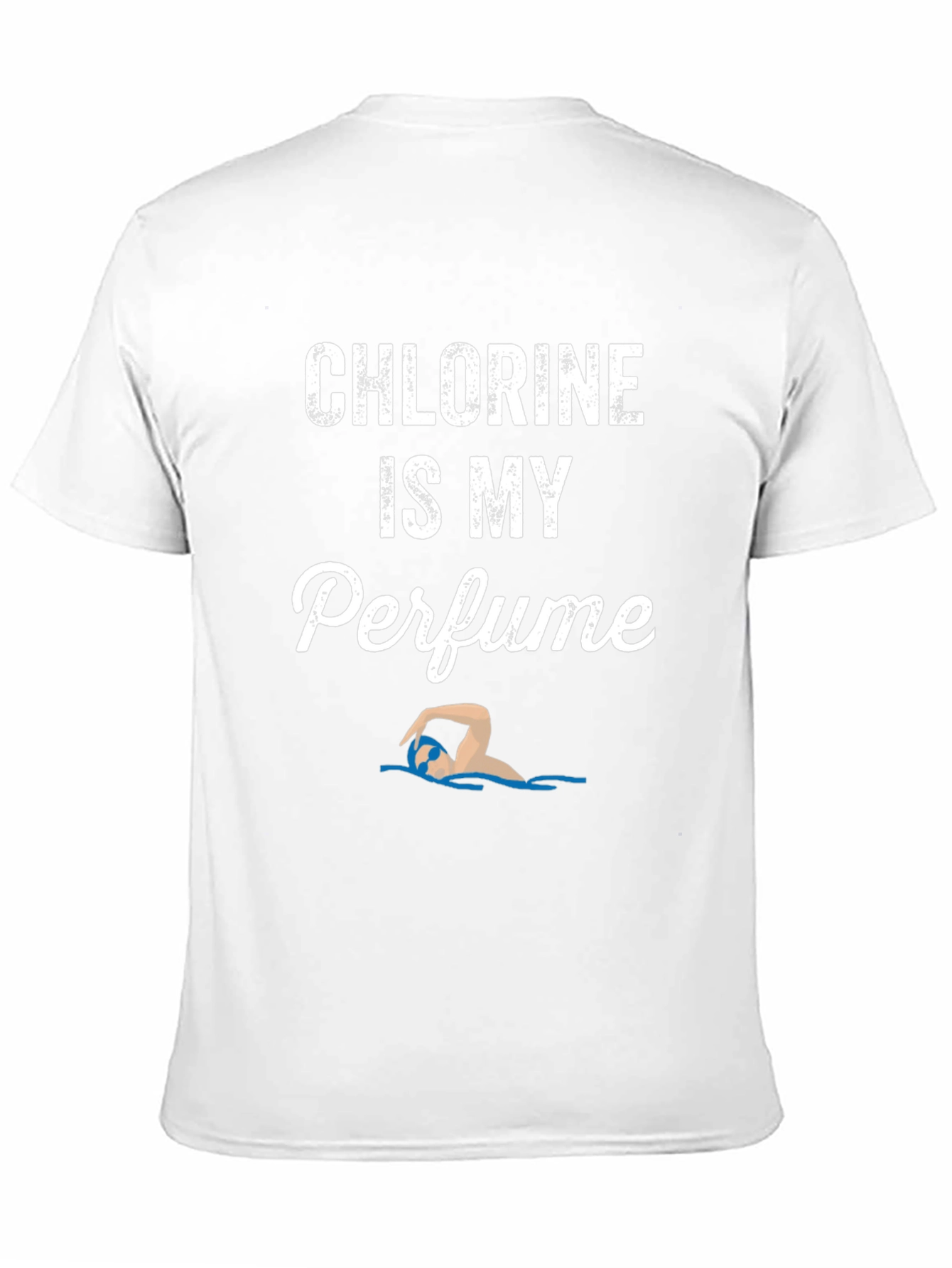 Chlorine Is My Perfume Swimmer T-Shirt