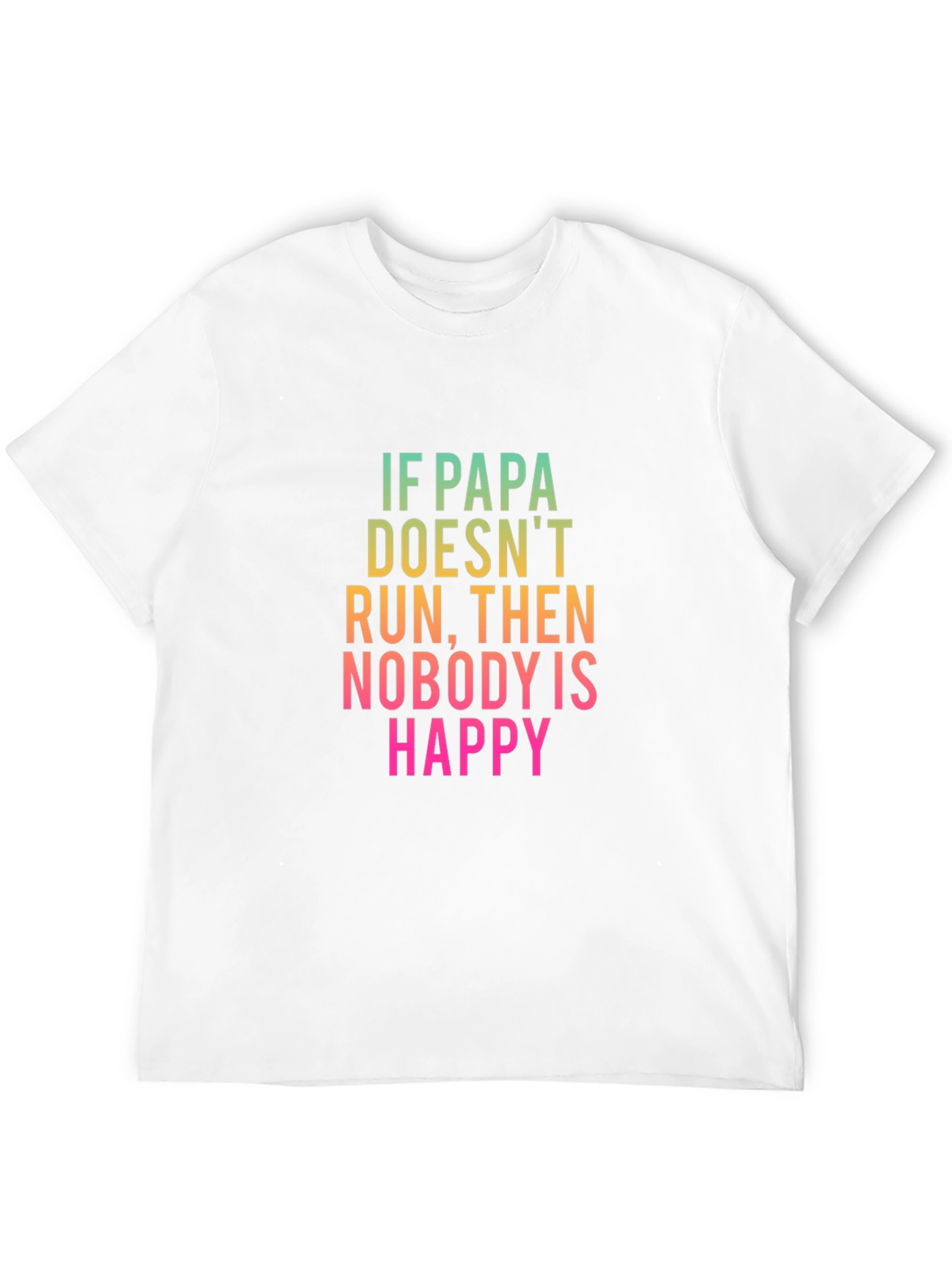 Papa Run T-Shirt - Funny Dad Tee