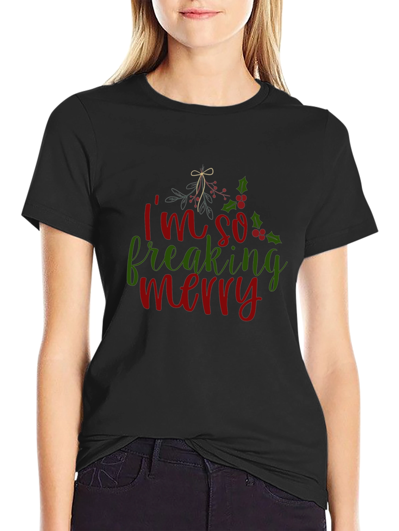 Im So Freaking Merry Christmas Holiday T-Shirt