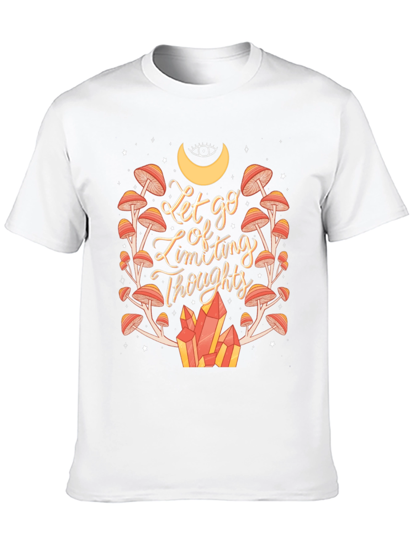 Let Go T-Shirt: Mushroom & Crystal Design