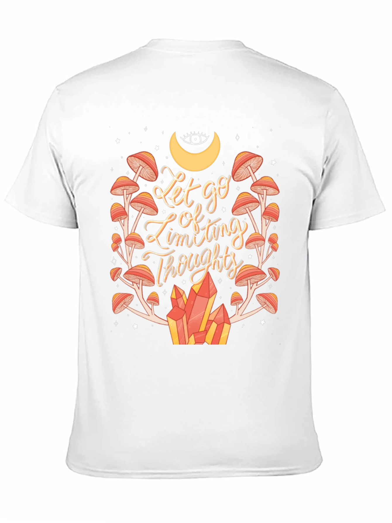 Let Go T-Shirt: Mushroom & Crystal Design
