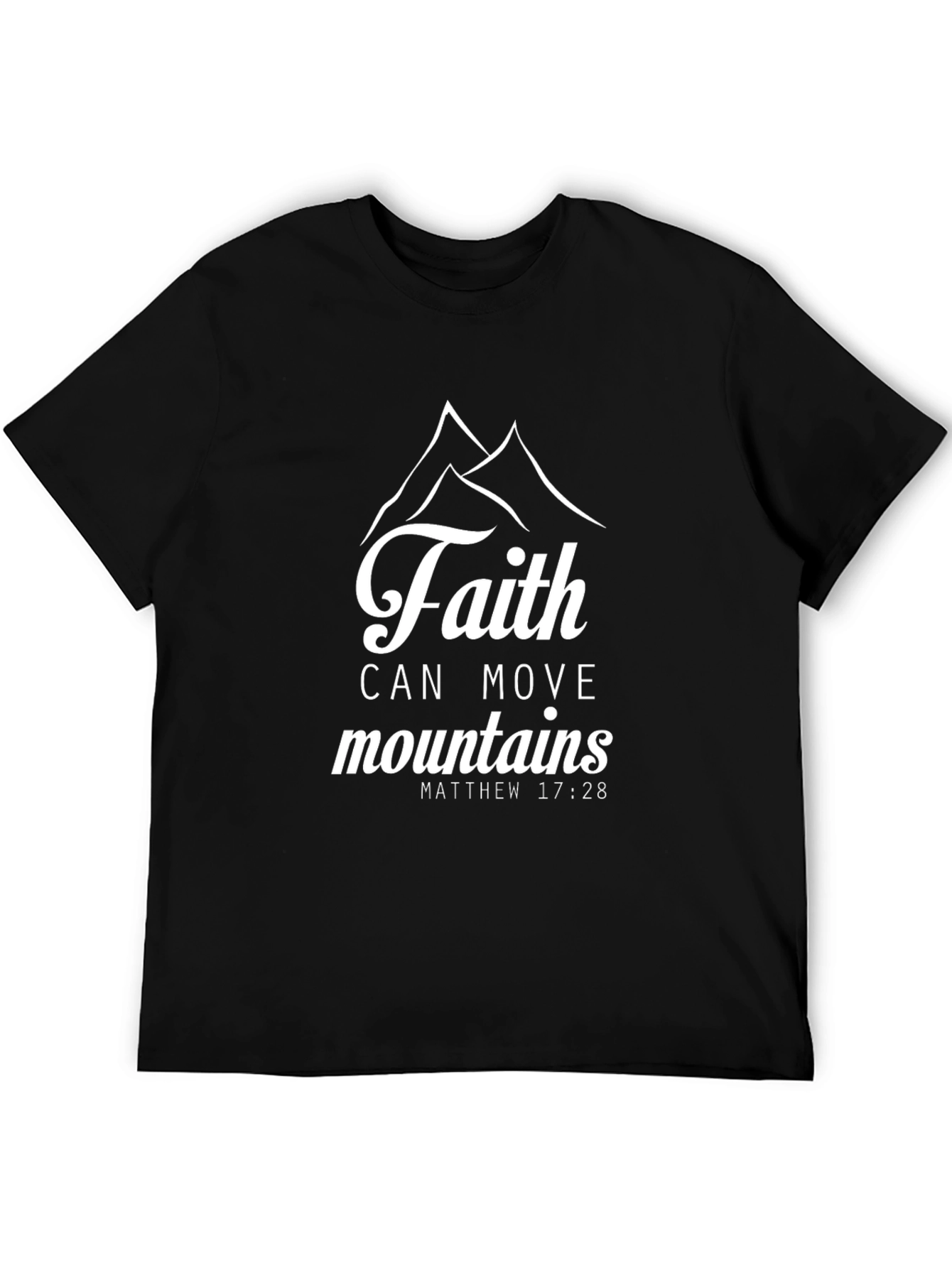 Faith Can Move Mountains Graphic T-Shirt