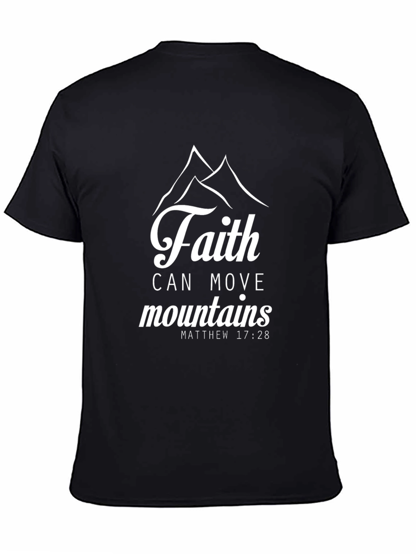 Faith Can Move Mountains Graphic T-Shirt