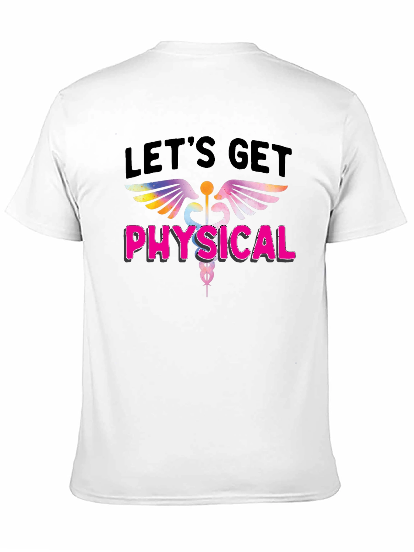 Lets Get Physical Graphic T-Shirt
