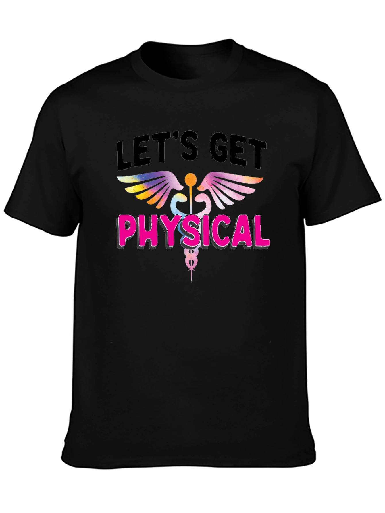 Lets Get Physical Graphic T-Shirt