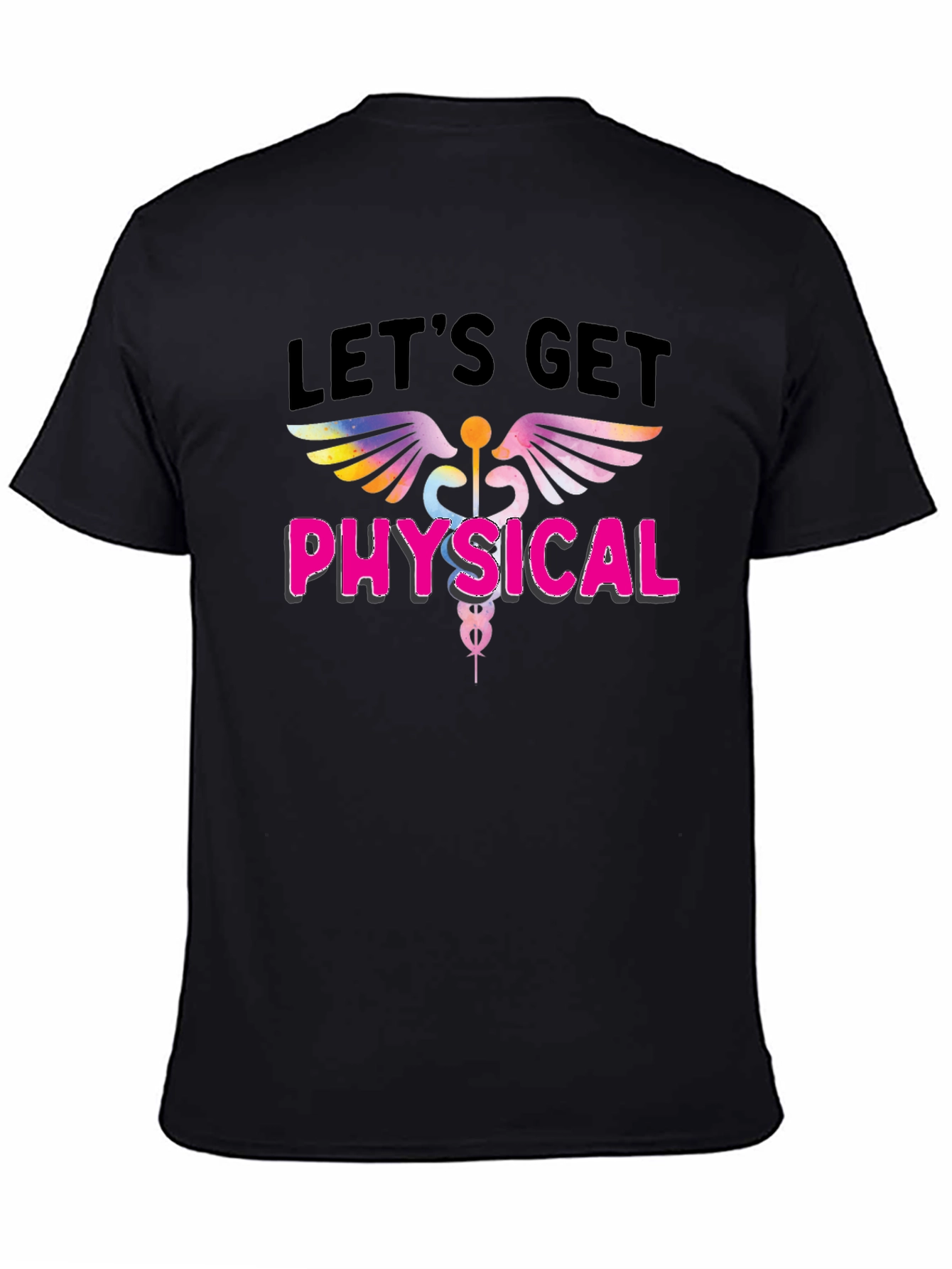 Lets Get Physical Graphic T-Shirt