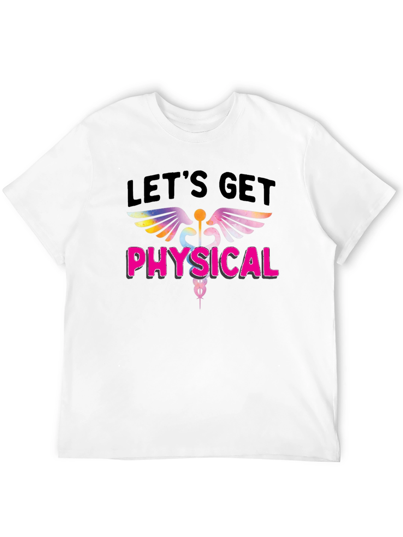 Lets Get Physical Graphic T-Shirt