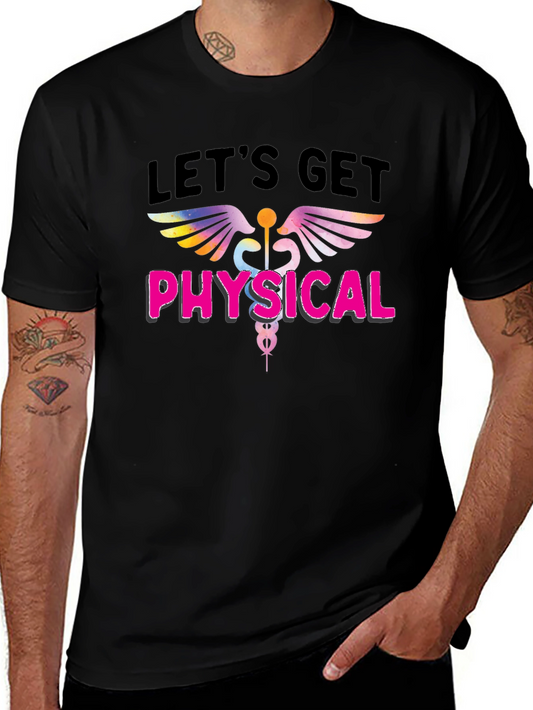 Lets Get Physical Graphic T-Shirt
