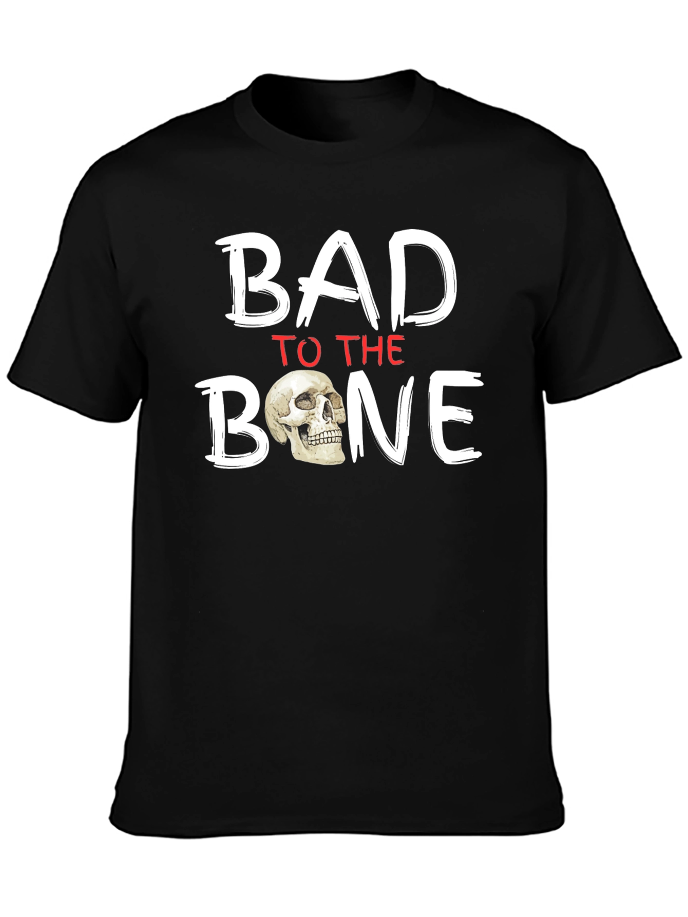 Bad to the Bone Graphic T-Shirt
