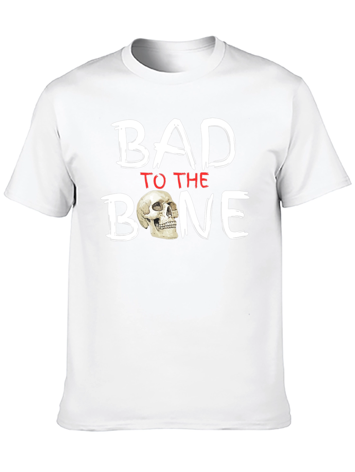 Bad to the Bone Graphic T-Shirt