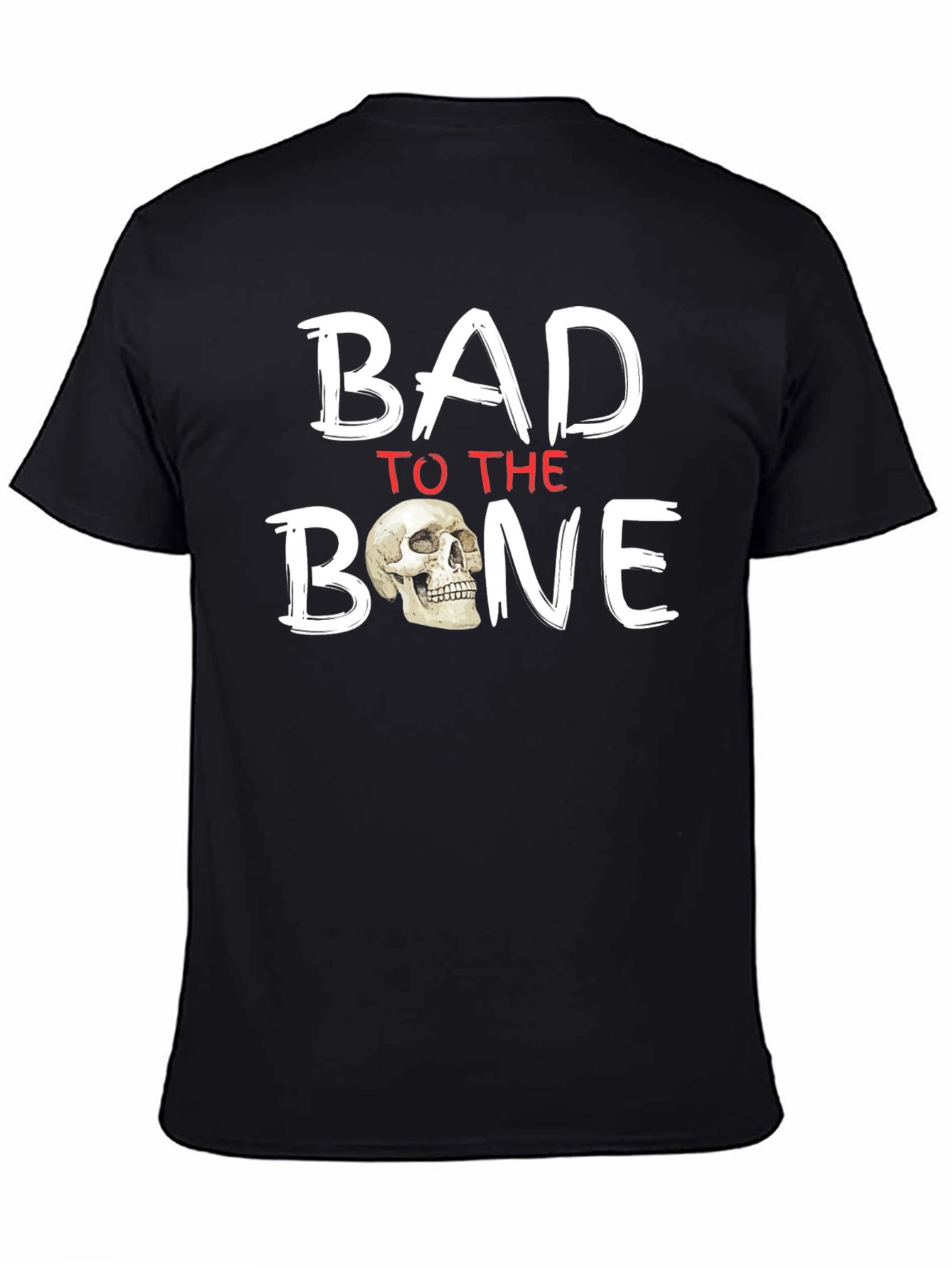 Bad to the Bone Graphic T-Shirt