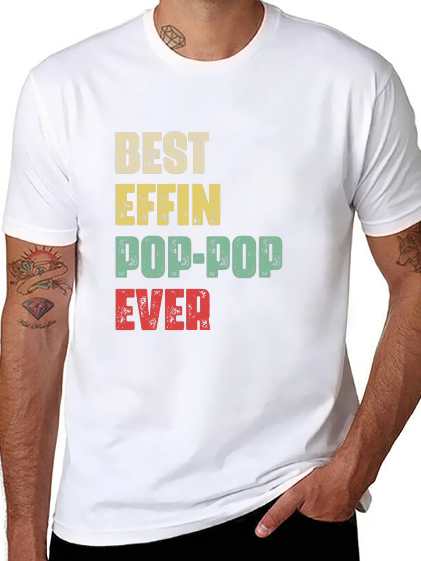 Best Effin Pop-Pop Ever T-Shirt