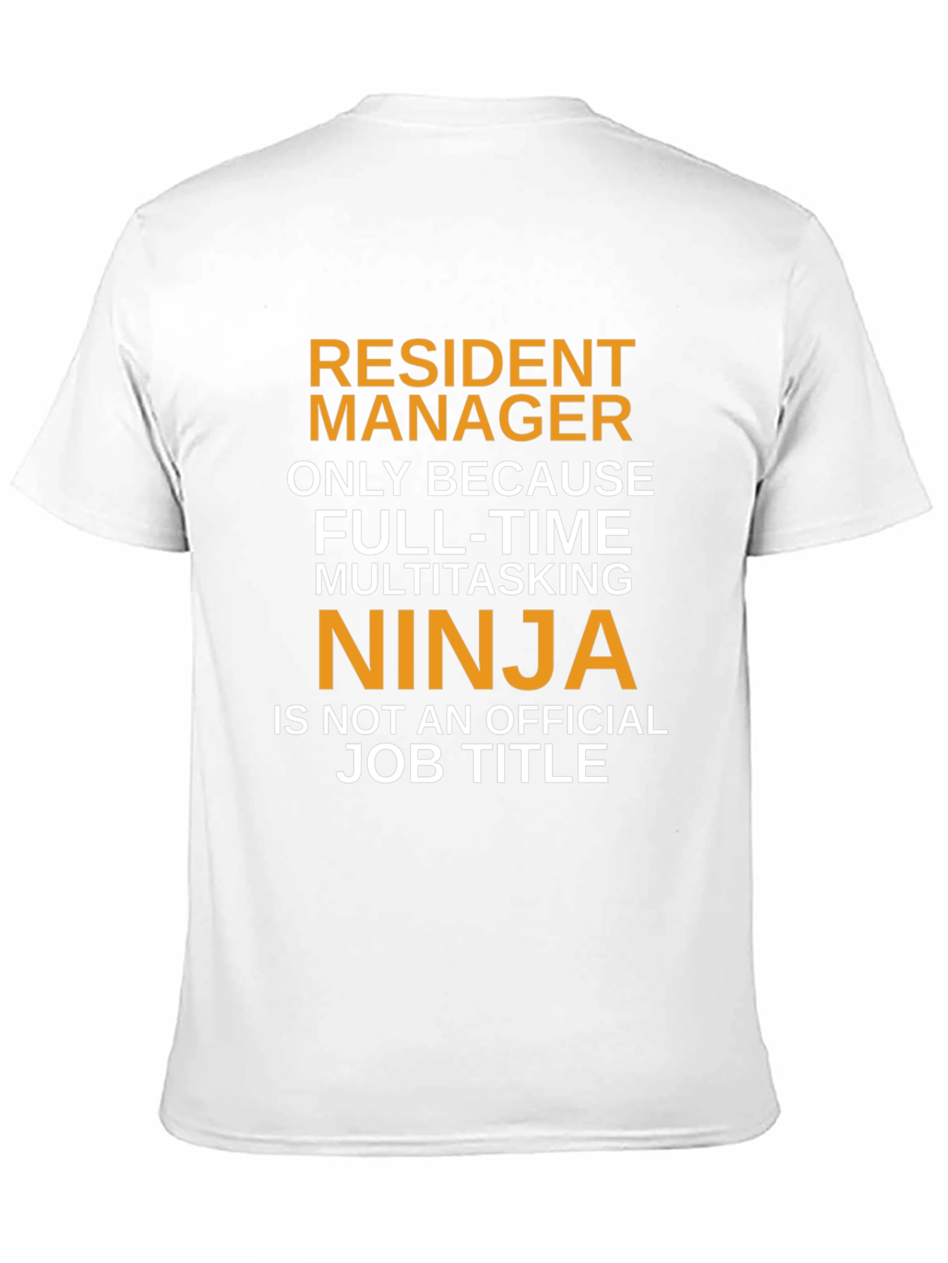 Resident Manager Multitasking Ninja T-Shirt