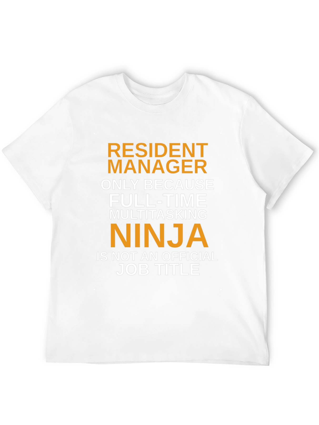 Resident Manager Multitasking Ninja T-Shirt