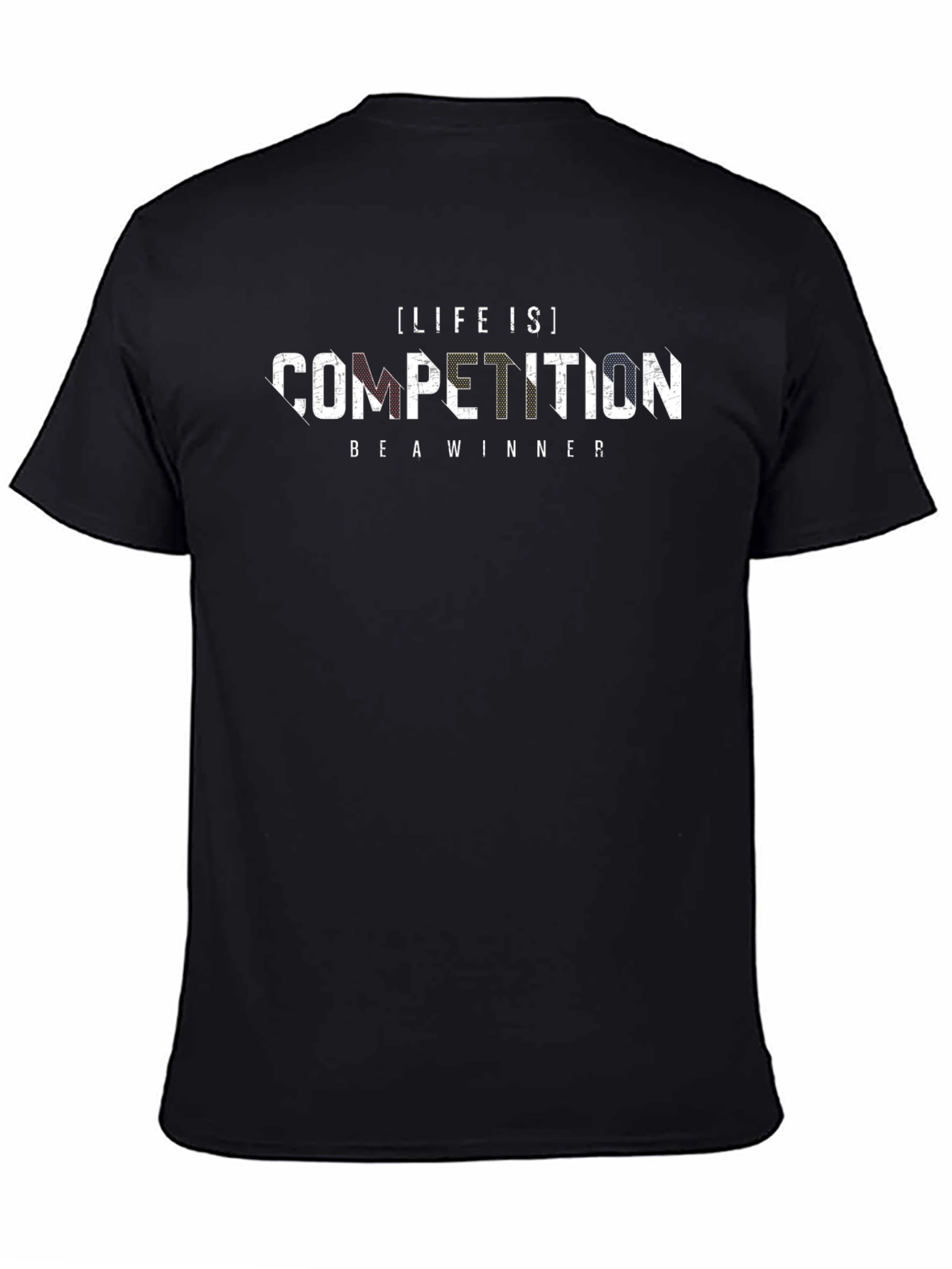 Life is Competition Black Graphic Tee