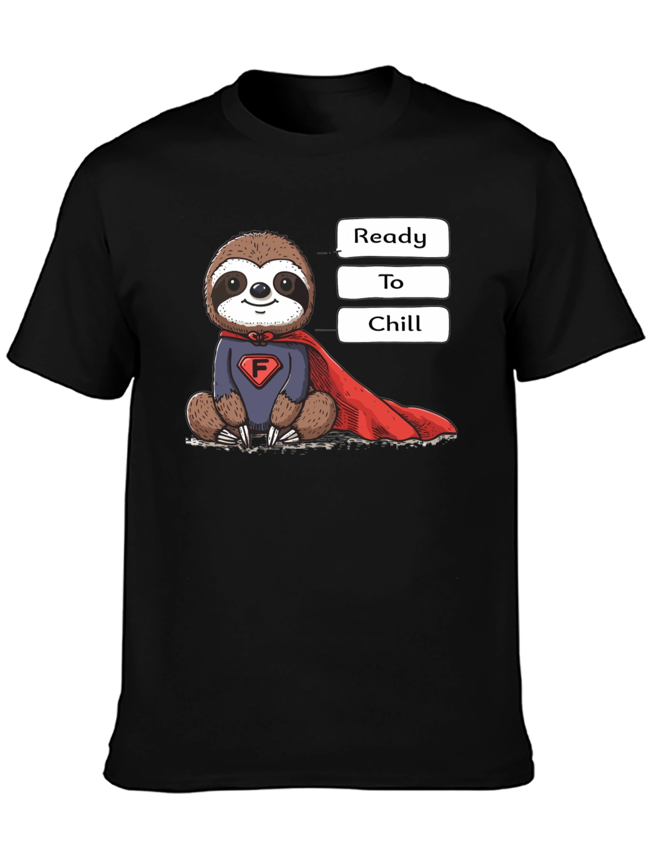 Ready to Chill Sloth T-Shirt