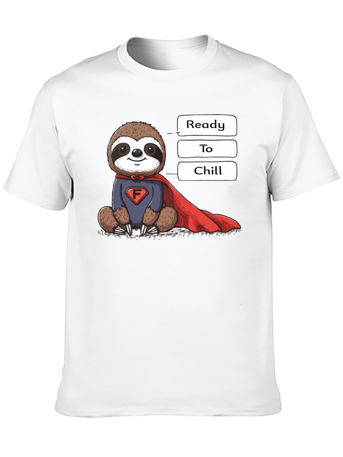 Ready to Chill Sloth T-Shirt