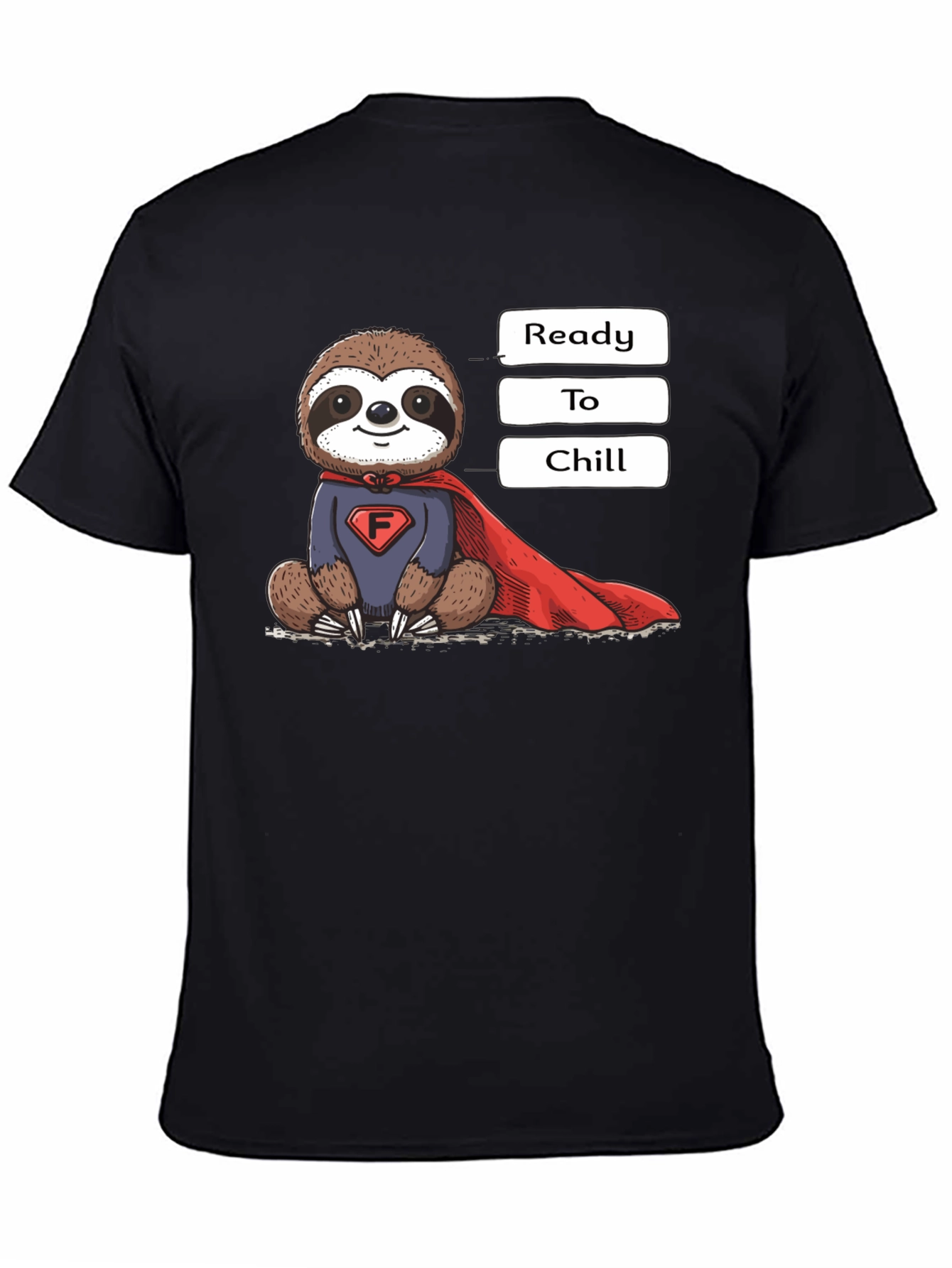 Ready to Chill Sloth T-Shirt
