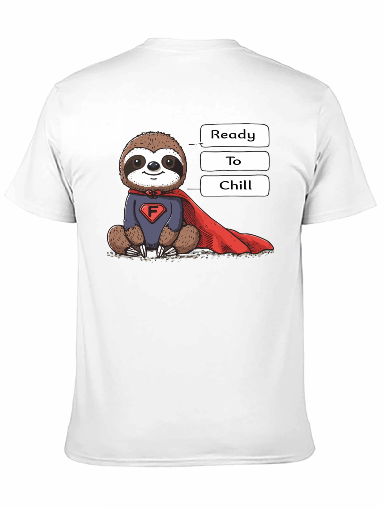 Ready to Chill Sloth T-Shirt