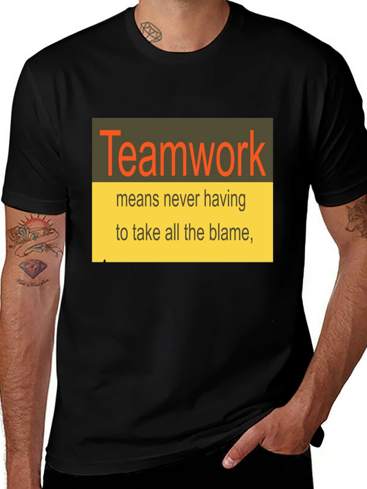 Teamwork T-Shirt Funny Slogan Tee