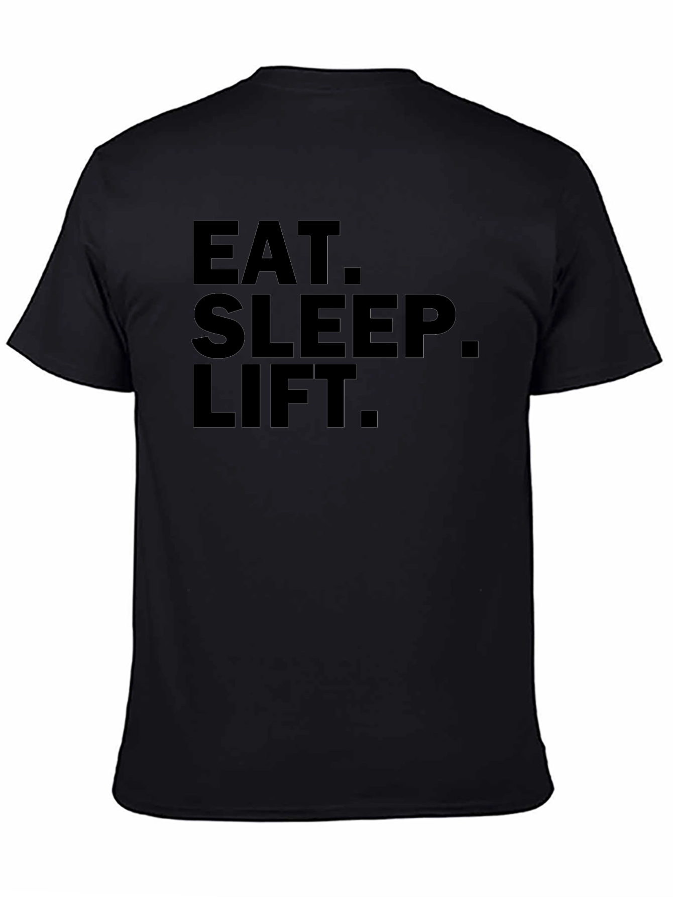 Eat. Sleep. Lift. Graphic Black T-Shirt