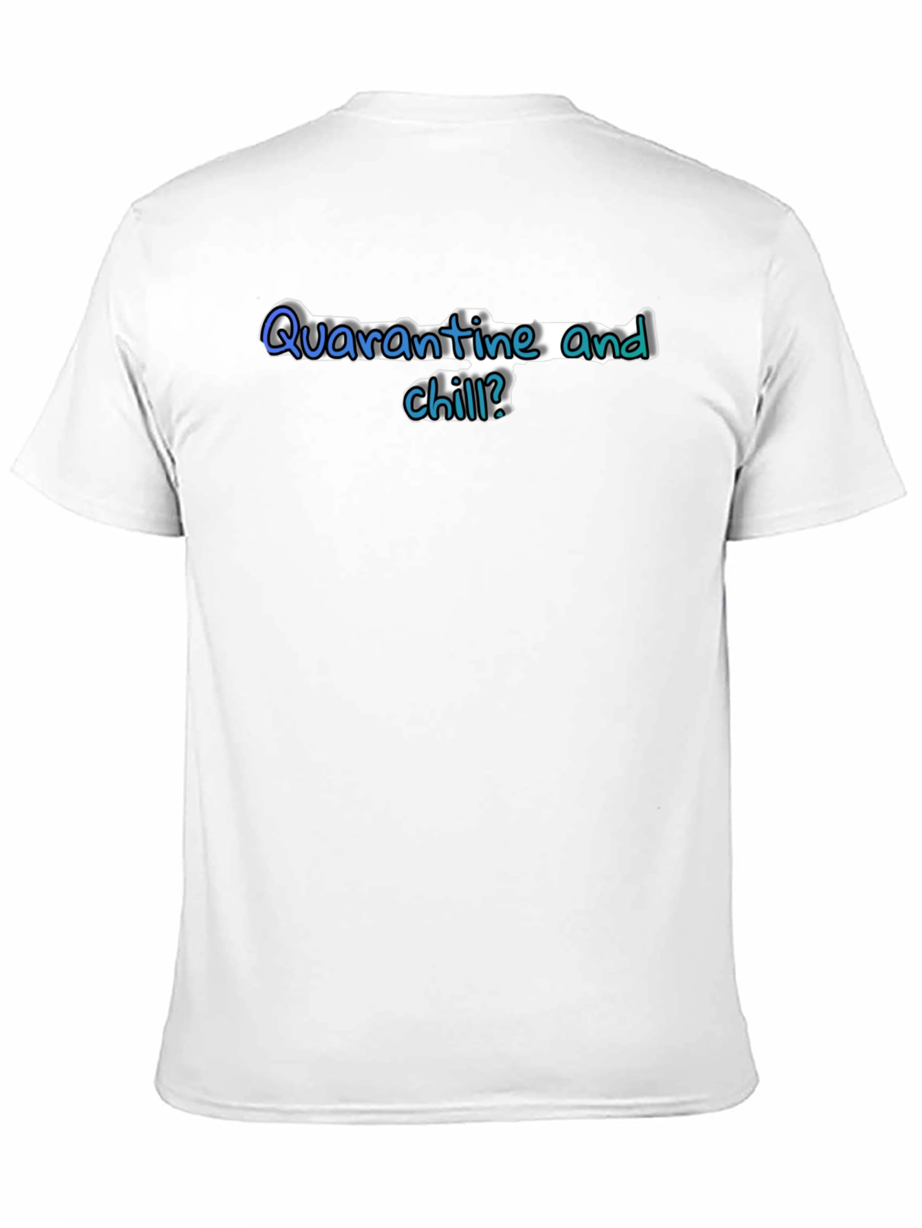 Quarantine and Chill Black T-Shirt