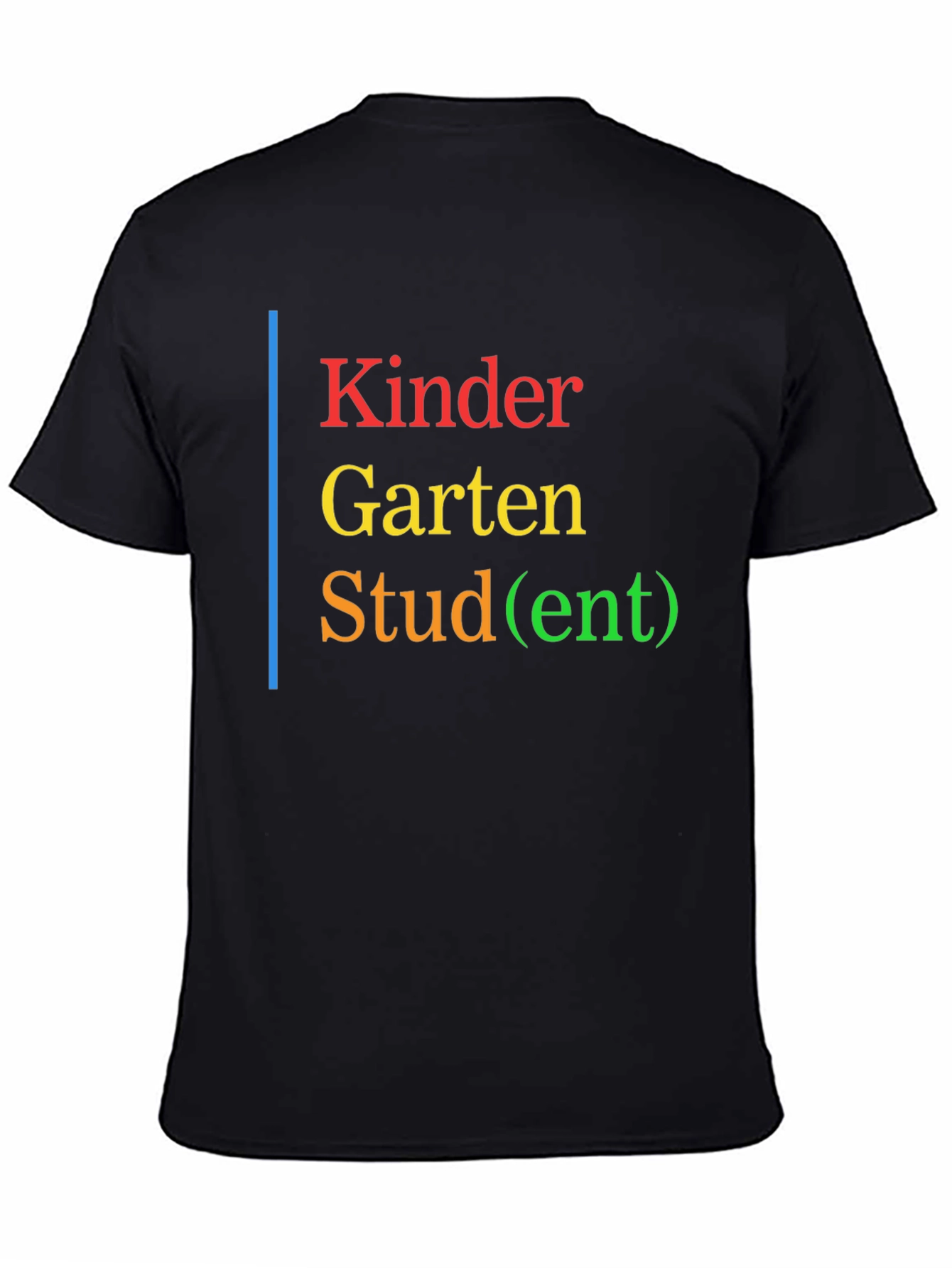 Kindergarten Stud(ent) Black T-Shirt