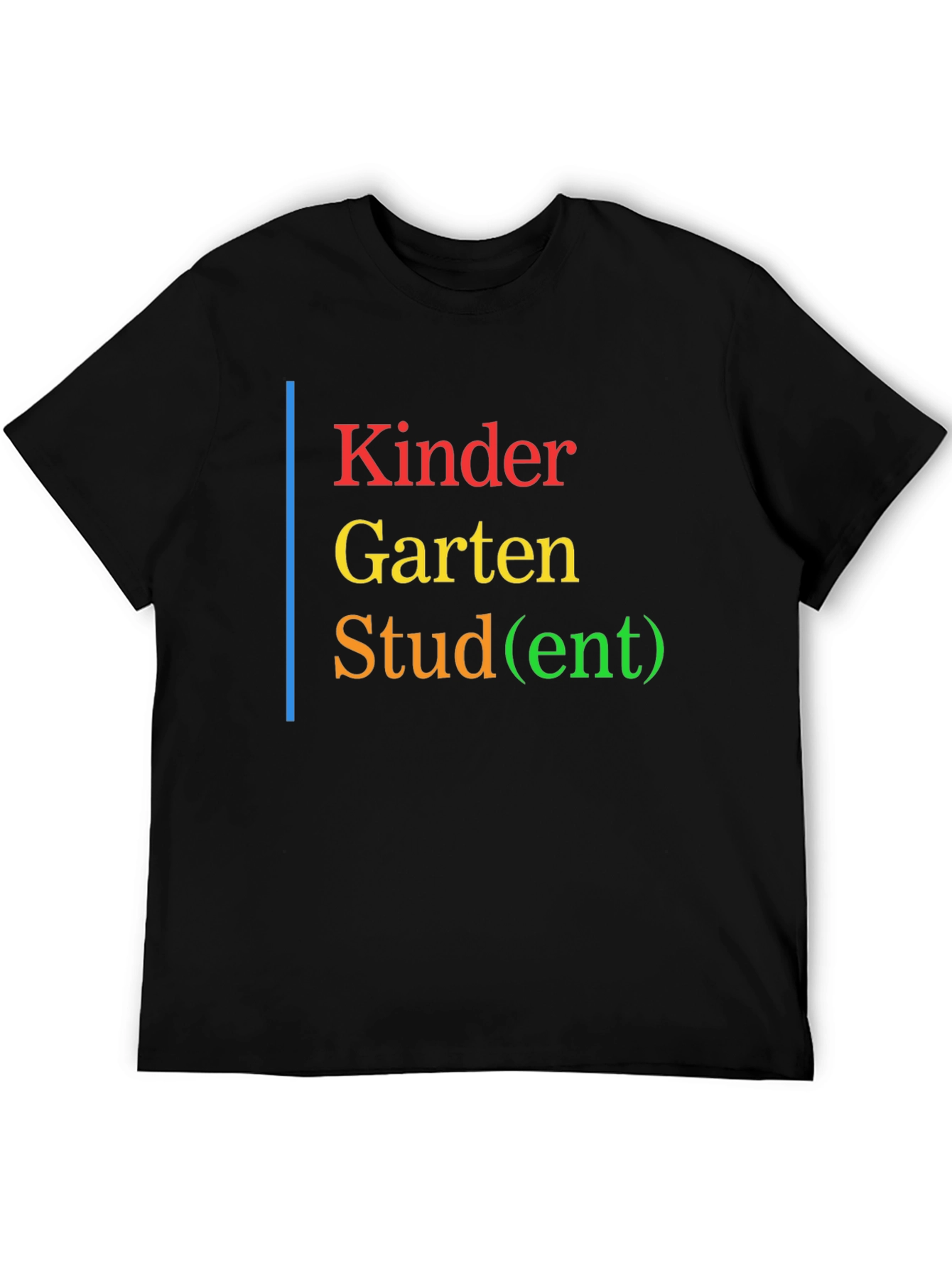 Kindergarten Stud(ent) Black T-Shirt