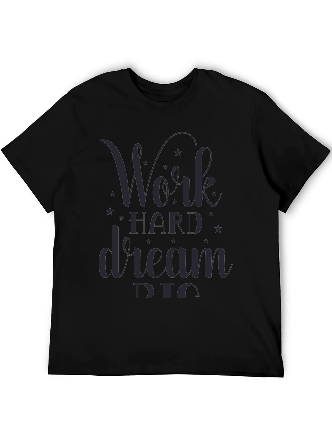 Work Hard Dream Big Graphic Tee - Black