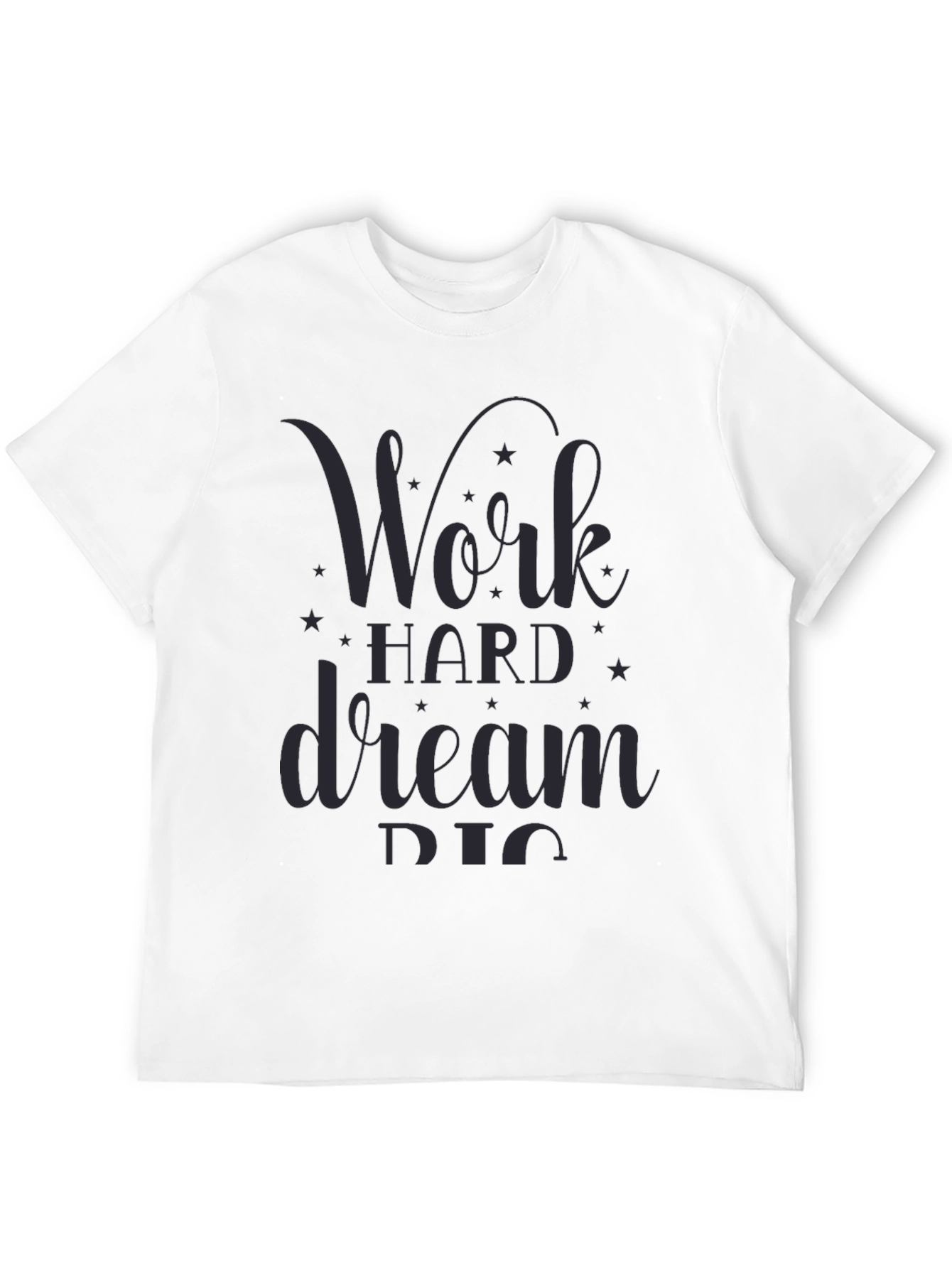 Work Hard Dream Big Graphic Tee - Black