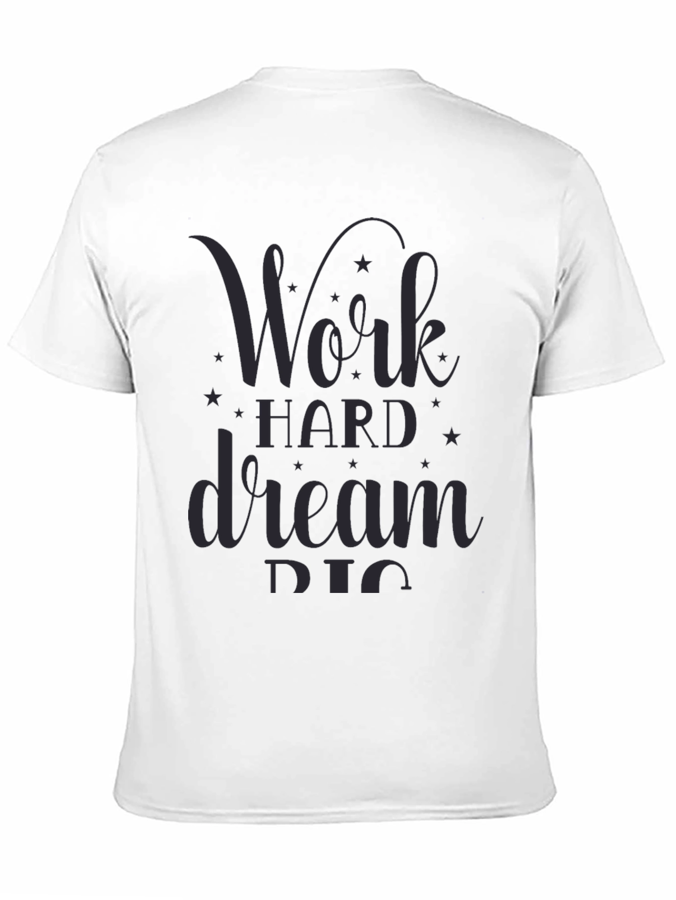 Work Hard Dream Big Graphic Tee - Black