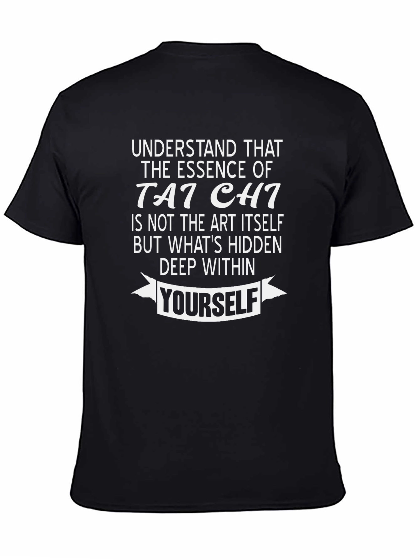 Tai Chi Essence T-Shirt - Find Yourself