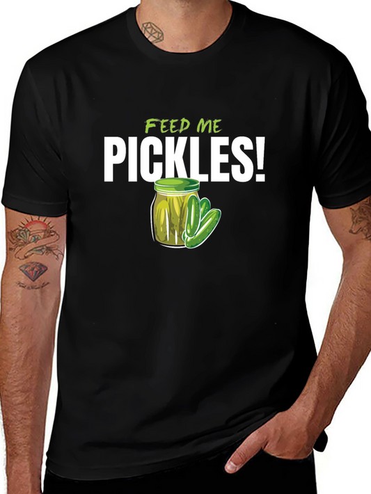 Feed Me Pickles! Graphic T-Shirt - Funny Pickle Lover Tee