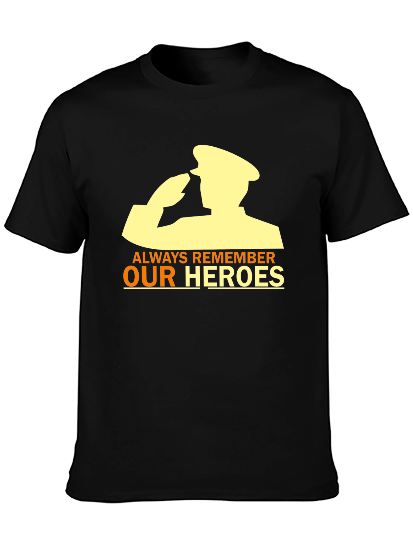 Always Remember Our Heroes T-Shirt