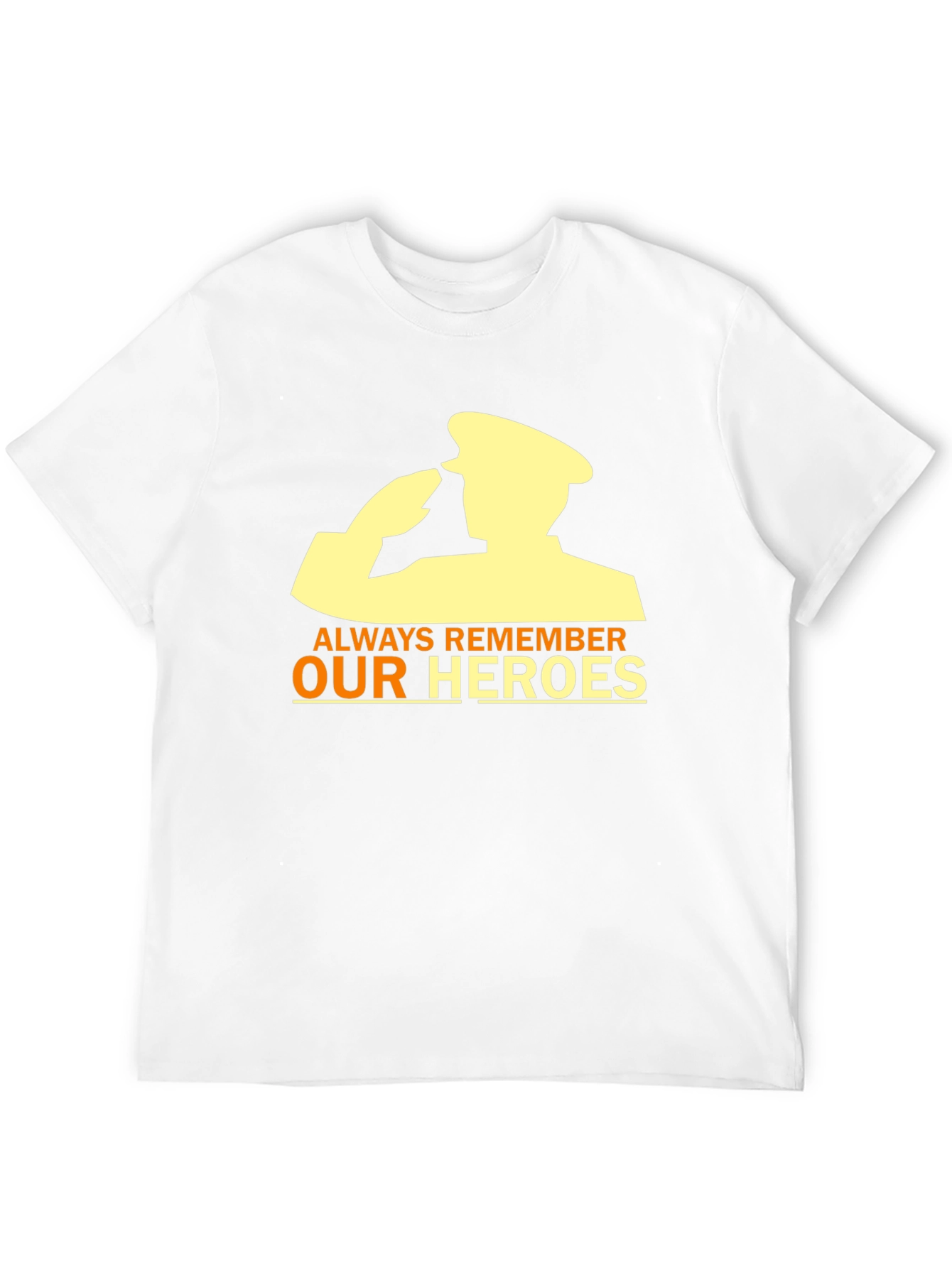 Always Remember Our Heroes T-Shirt