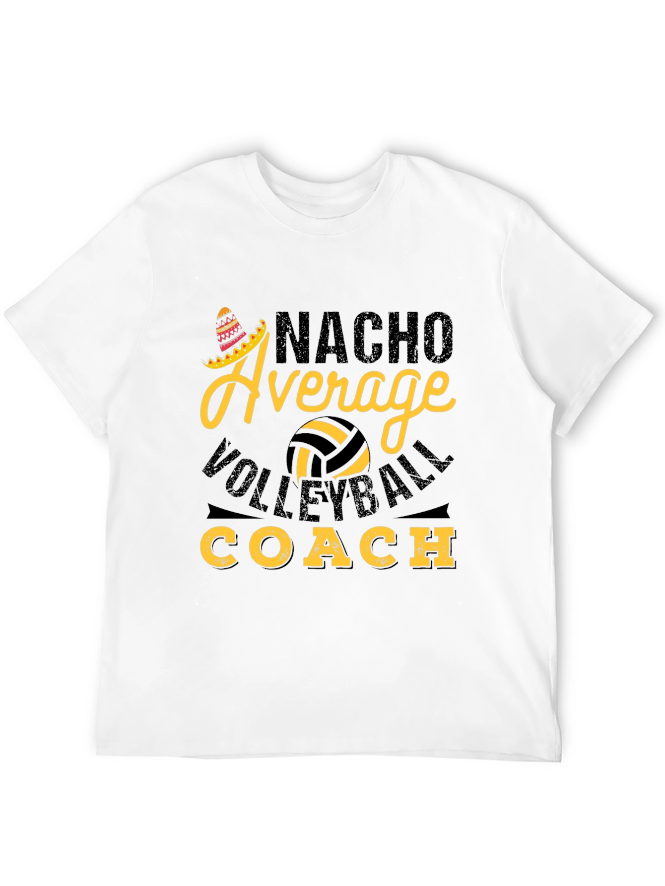 Nacho Average Volleyball Coach T-Shirt