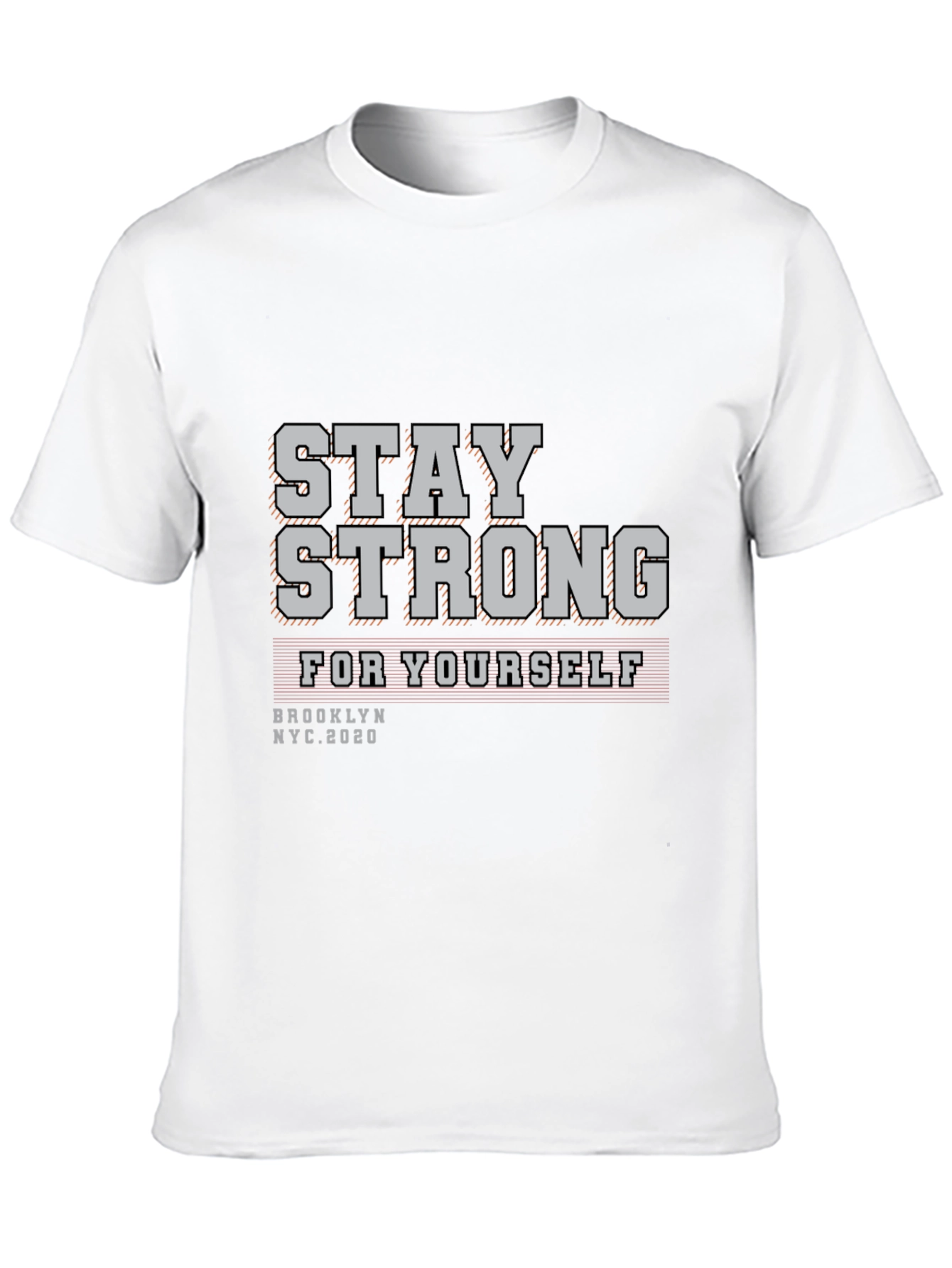 Stay Strong Graphic T-Shirt
