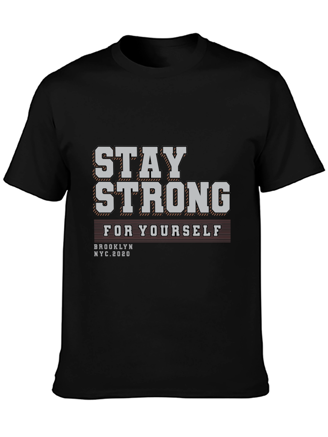 Stay Strong Graphic T-Shirt