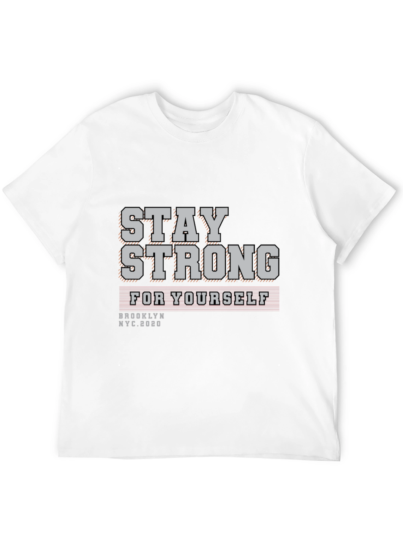 Stay Strong Graphic T-Shirt