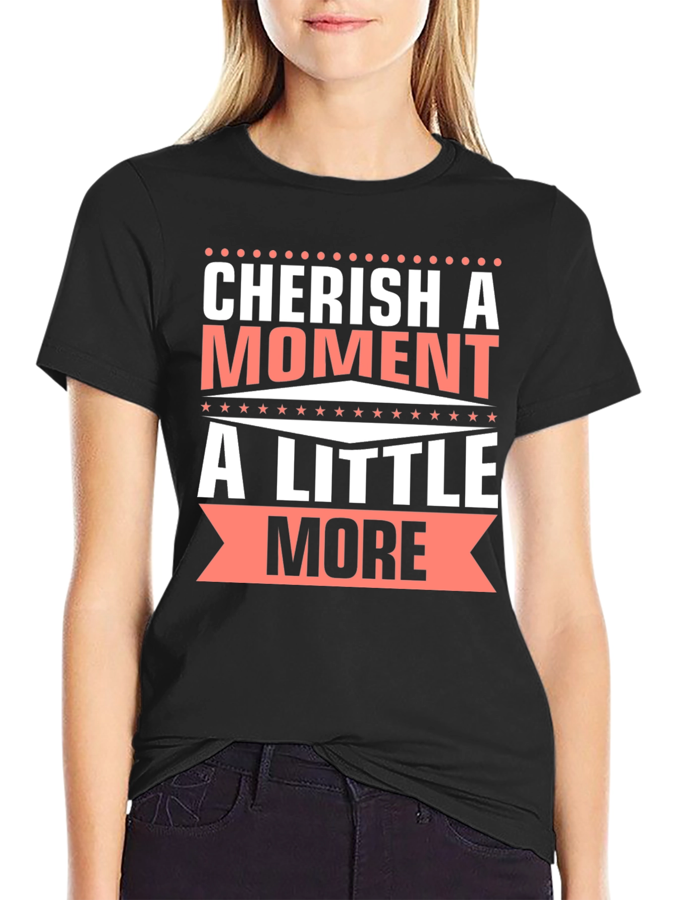 Cherish A Moment Graphic T-Shirt