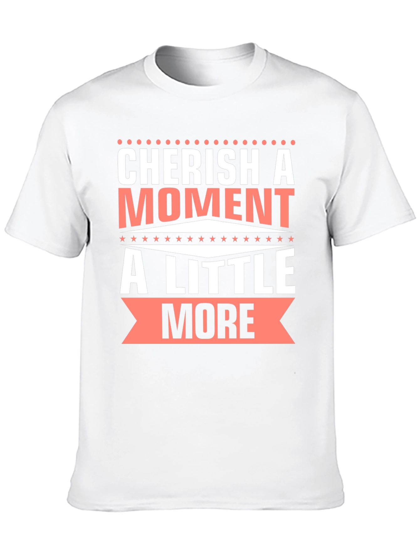 Cherish A Moment Graphic T-Shirt