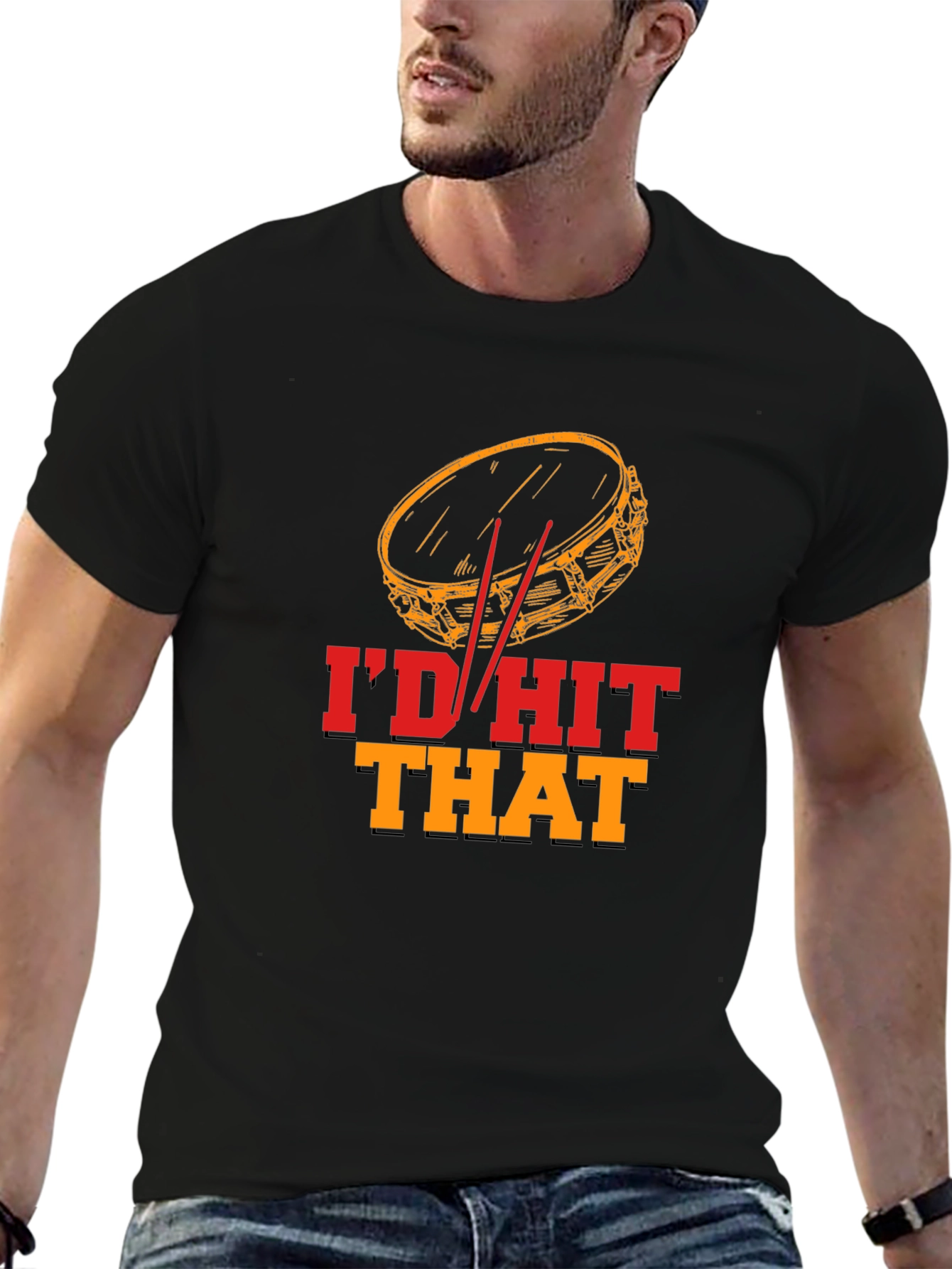 Id Hit That Drummer T-Shirt