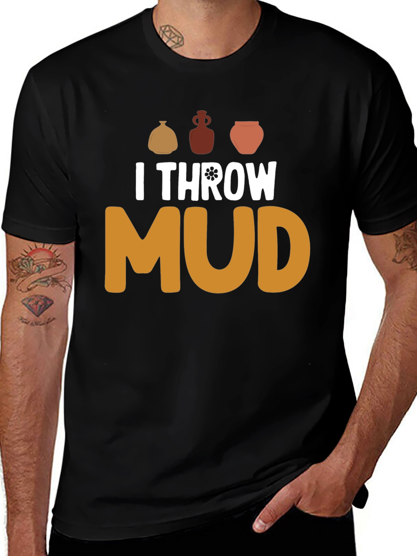 I Throw Mud Pottery T-Shirt